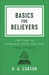 Basics For Believers