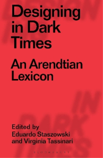 Designing in Dark Times