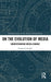 On The Evolution Of Media