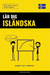 Lär dig Isländska - Snabbt / Lätt / Effektivt