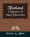 Flatland a Romance of Many Dimensions