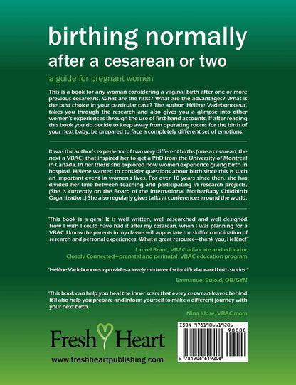 Birthing Normally After a Cesarean or Two