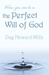 How You Can be in the Perfect Will of God