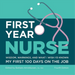 First Year Nurse