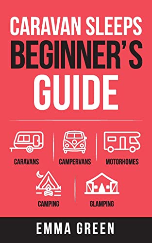 Caravan Sleeps Beginner's Guide