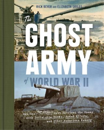 The Ghost Army of World War II