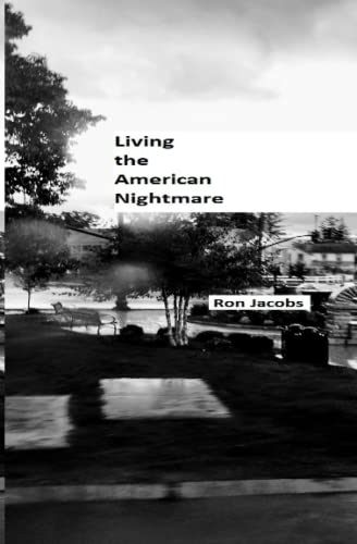 Living the American Nightmare
