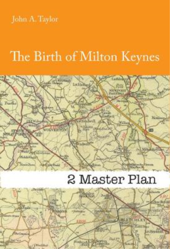 The Birth of Milton Keynes