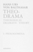 The Theo-Drama: Theological Dramatic Theory
