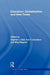 Education, Globalisation and New Times