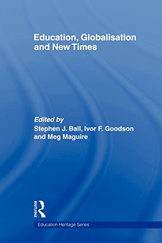 Education, Globalisation and New Times