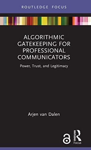 Algorithmic Gatekeeping for Professional Communicators