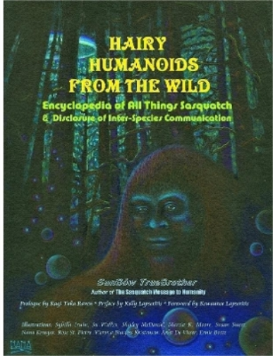 Hairy Humanoids from the Wild - Encyclopedia of All Things Sasquatch