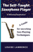 The Self-Taught Saxophone Player