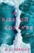 A Risk on Forever