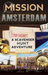 Mission Amsterdam