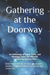 Gathering at the Doorway