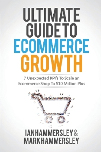 2022 Ultimate Guide to E-Commerce Growth