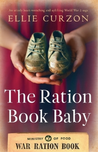 The Ration Book Baby