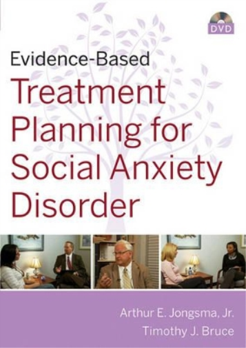 Evidence-Based Psychotherapy Treatment Planning for Social Anxiety DVD and Workbook Set
