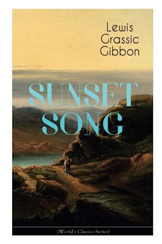 SUNSET SONG (World's Classic Series)