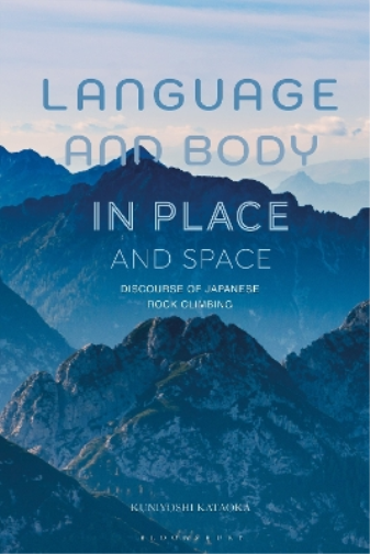 Language and Body in Place and Space