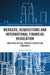 Mergers, Acquisitions and International Financial Regulation