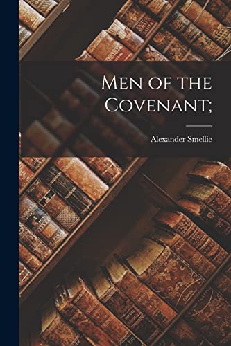Men of the Covenant;