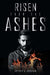 Risen from the Ashes