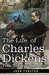 The Life of Charles Dickens, Two Volumes in One