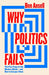 Why Politics Fails
