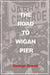 The Road to Wigan Pier (Illustrated)