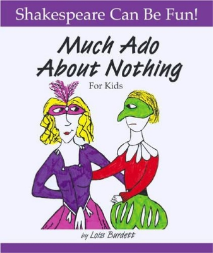 Much Ado About Nothing: Shakespeare Can Be Fun