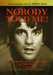 Nobody Told Me