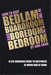 How to Beat Bedlam in the Boardroom and Boredom in the Bedroom