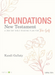 Foundations: New Testament - Teen Girls' Devotional