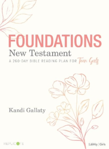 Foundations: New Testament - Teen Girls' Devotional