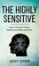 The Highly Sensitive