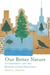 Our Better Nature