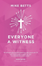 Everyone a Witness