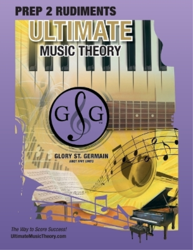 Prep 2 Rudiments Ultimate Music Theory