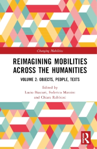 Reimagining Mobilities across the Humanities