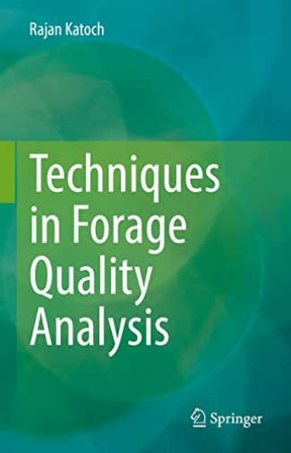 Techniques In Forage Quality Analysis