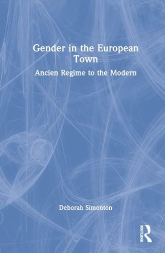 Gender in the European Town