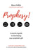 Prophesy!