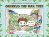 Quercus the Oak Tree