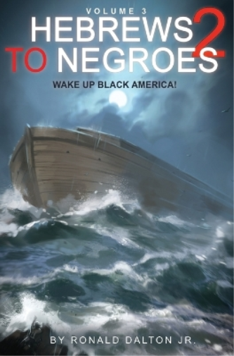 Hebrews to Negroes 2; Volume 3