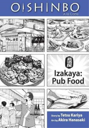 Oishinbo: Izakaya--Pub Food, Vol. 7