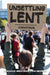 Unsettling Lent