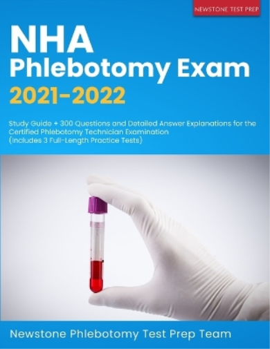 NHA Phlebotomy Exam 2021-2022